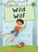 Wild Wilf : (Green Early Reader) Popular Titles Maverick Arts Publishing