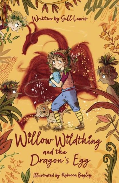 Willow Wildthing and the Dragon's Egg Popular Titles Oxford University Press