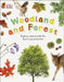 Woodland and Forest : Explore Nature with Fun Facts and Activities Popular Titles Dorling Kindersley Ltd