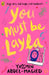 You Must Be Layla Popular Titles Penguin Random House Children's UK