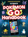 The Ultimate Pokemon Go Handbook Carlton Books