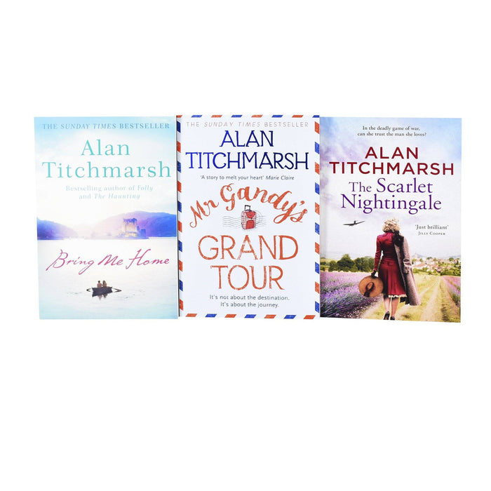 Alan Titchmarsh 3 Books Collection Set (The Scarlet Nightingale, Bring Me Home & Mr Gandy's Grand Tour) - Fiction - Paperback Young Adult Hodder
