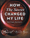 How The Secret Changed My Life - Adult - Hardback - Rhonda Byrne Young Adult Simon & Schuster Ltd