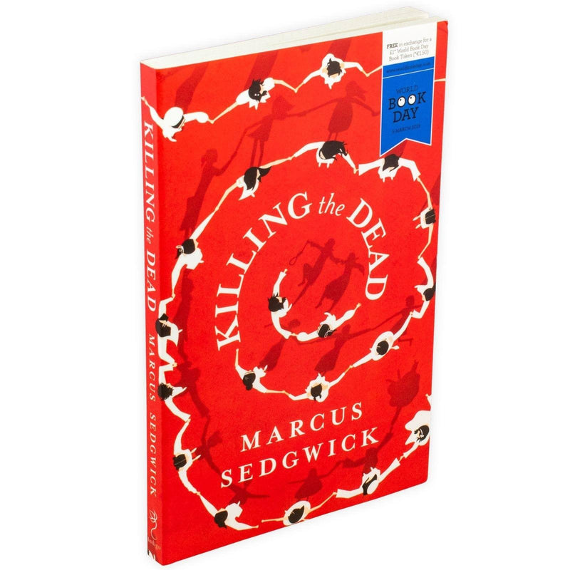 Killing the Dead - WBD 2015 - Paperback - Marcus Sedgwick Young Adult Orion Books